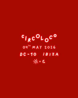 Circoloco Ibiza - Week 2