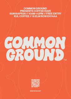 Common Ground Presents Coffee Rave