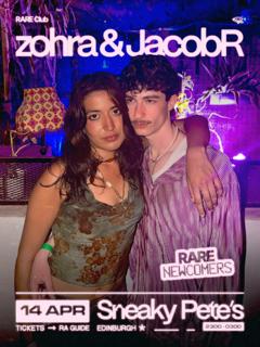 Rare New Comers // Jacobr, Zohra