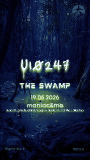 U10247: The Swamp (Feat Maniac&Me) Free Entry