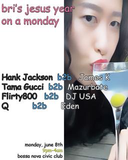 Bri'S Jesus Year: Hank Jackson B2B James K + Tama Gucci B2B Mazurbate + Flirty800 B2B Dj Usa 