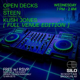 Open Decks With Steen And Kush Jones [Full Venue Edition]