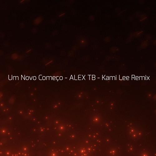 Um Novo Começo - Kami Lee Remix