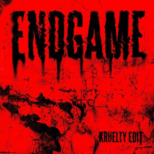 End game (Kruelty Edit)