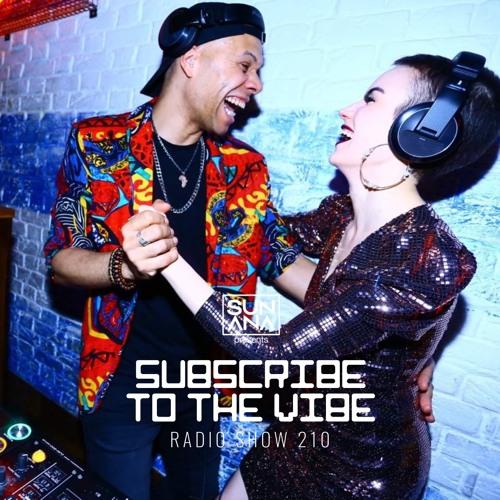SUNANA presents: Subscribe To The Vibe