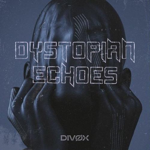 Dystopian Echoes