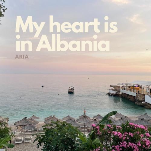 My Heart Is In Albania