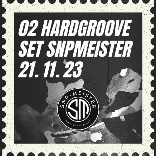 02 Hardgroove Set 140Bpm - 21 Noviembre