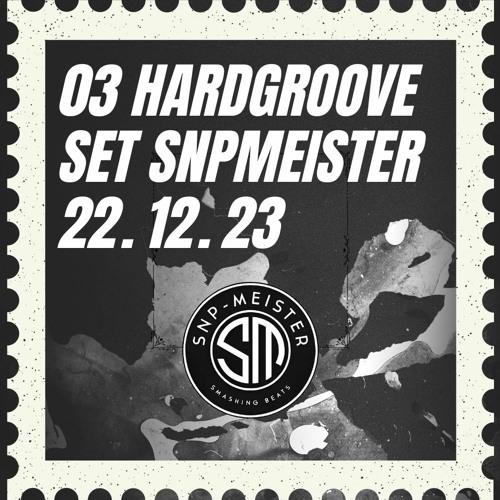 03 Hardgroove Set 144Bpm - 22 Diciembre