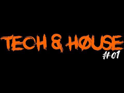 Tech & House #01