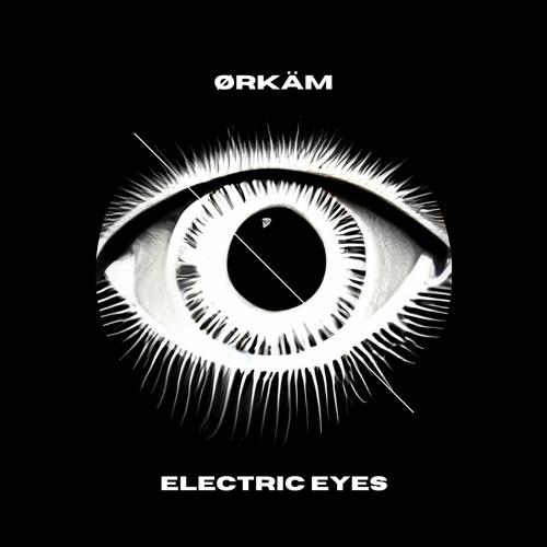 Electric Eyes