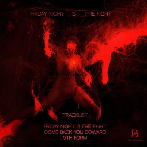 Friday Night Is Fire Fight (Original Mix)