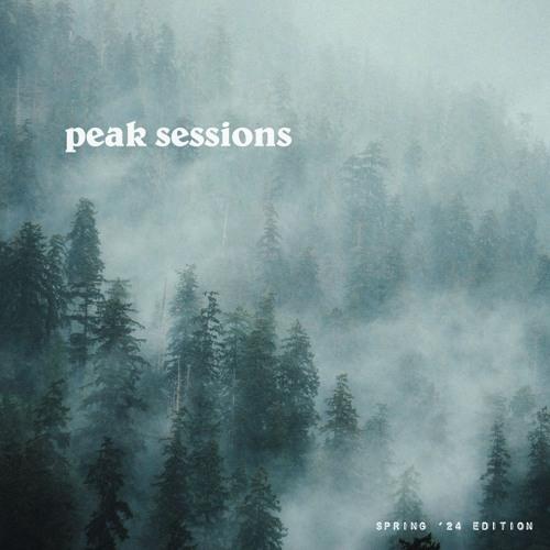 Peak Sessions (Spring '24 Edition)