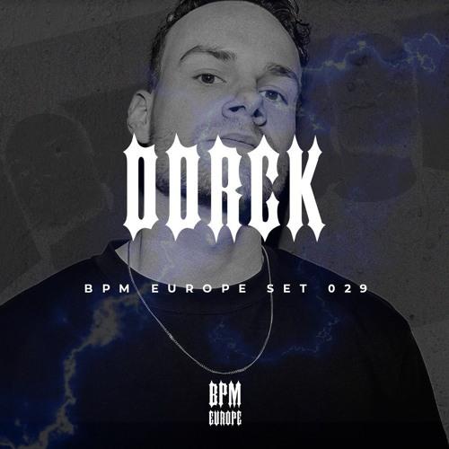 Ddrck | Bpm Europe Set 029