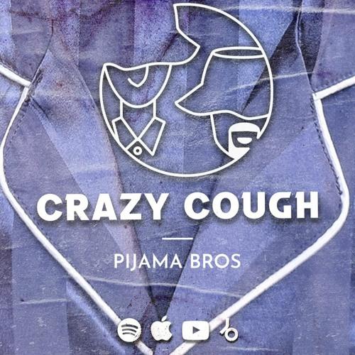 Crazy Cough  (Original Mix)