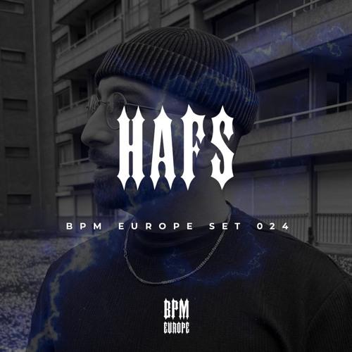 Hafs | Bpm Europe Set 024