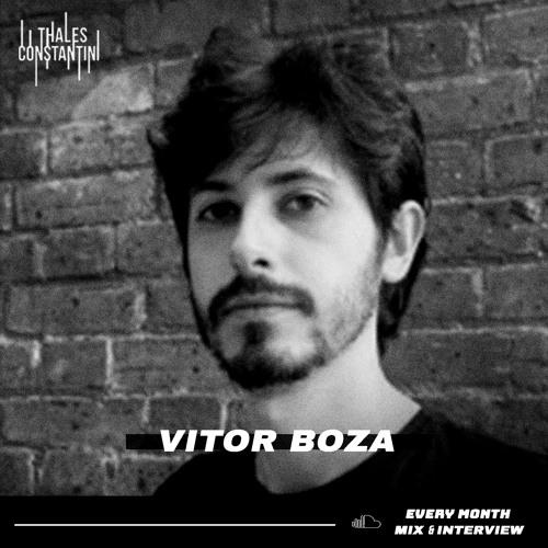 Thales Constantini Presents: Vitor Boza