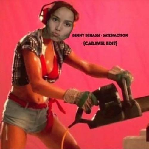 Satisfaction (Caravel Edit)