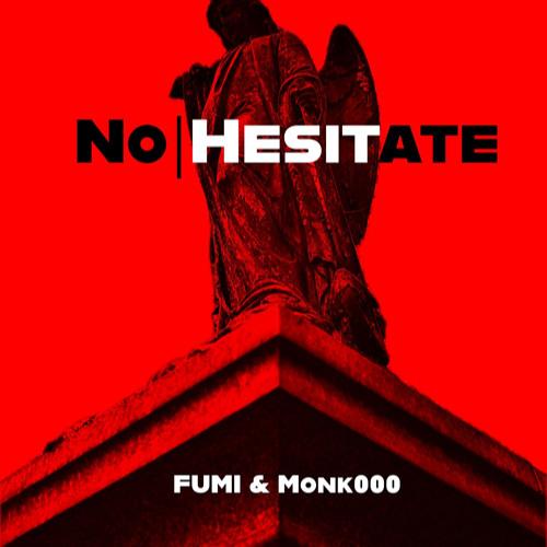 No|Hesitate