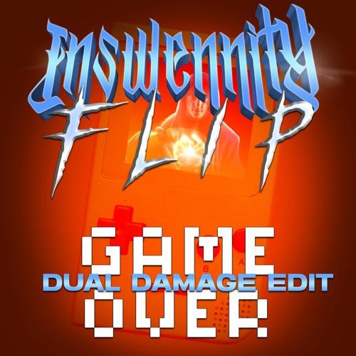 Game Over (Dual Damage Edit)