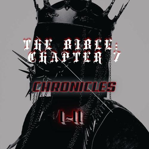 The Bible: Chapter 07. (Chronicles I-Ii)