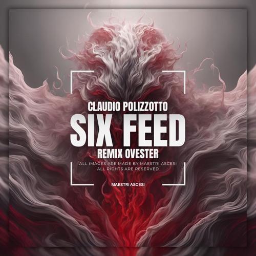 Six Feed (Ovester Remix)