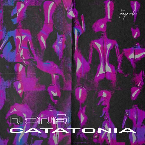 Sank Into Catatonia