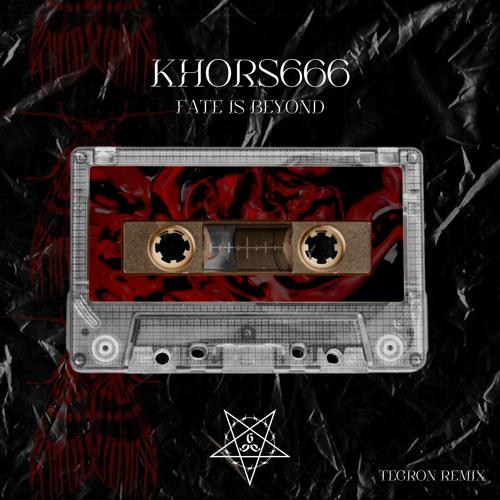 Khors666 - Styx (Tegron Remix)