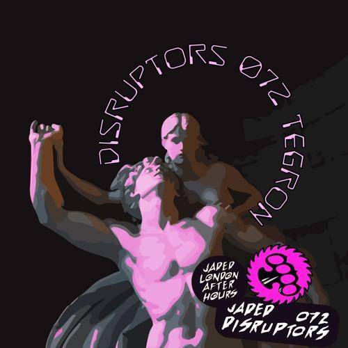 Disruptors 072: Tegron