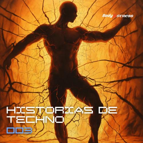 Historias De Techno 003