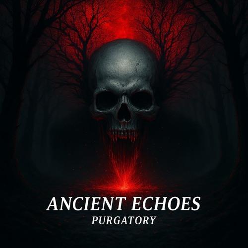 Ancient Echoes