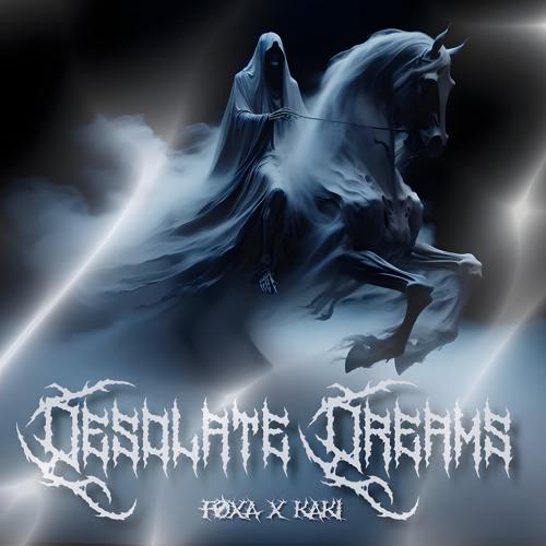 Desolate Dreams