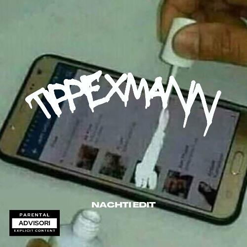 Tom Hengst - Tippexmann (Nachti Edit)