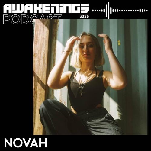Awakenings Podcast S326 - Novah