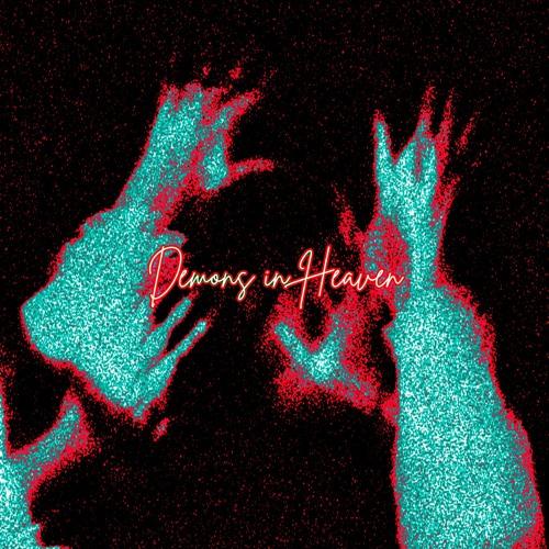 Demons In Heaven