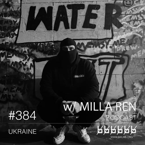 W/ Milla Ren - Podcast #384