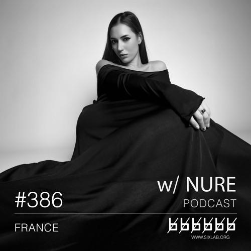W/ Nure - Podcast #386