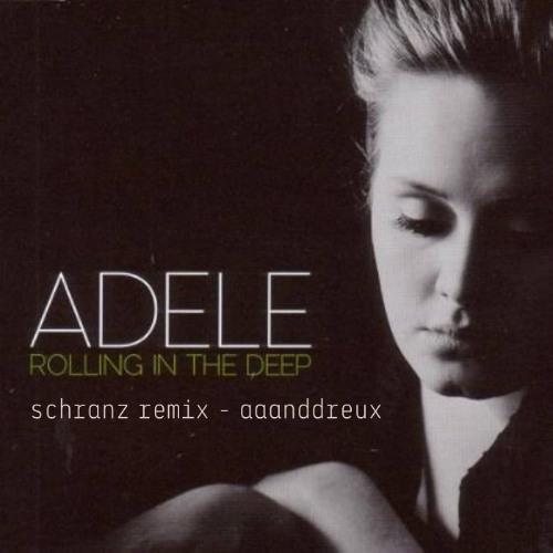 Rolling In The Deep (Aaanddreux Schranz Remix)