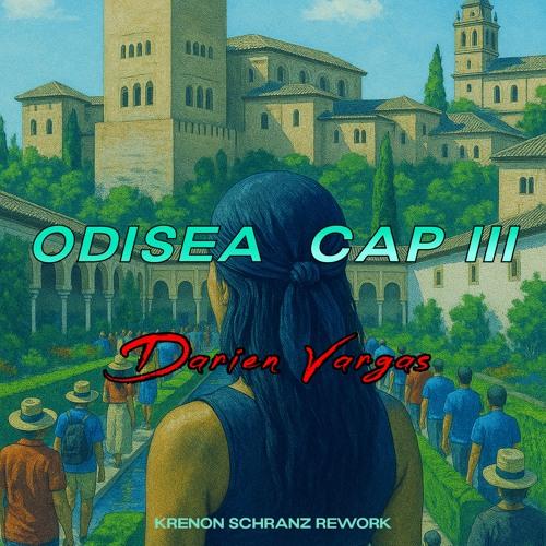 Odisea Capítulo Iii (Krenon Schranz Rework)