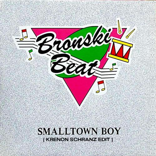 Smalltown Boy (Krenon Schranz Edit)