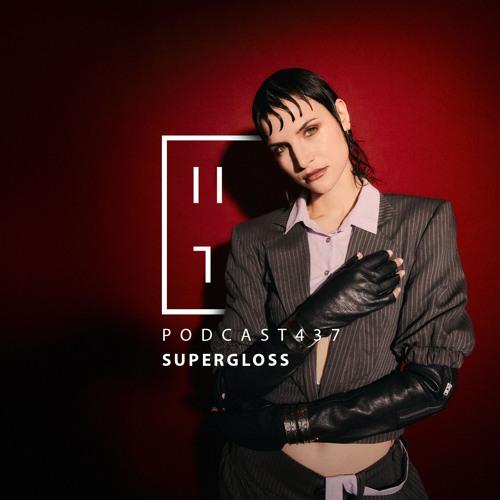 Supergloss — Hate Podcast 437