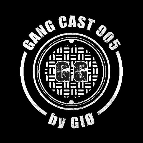 Gang Cast 005 By Giø