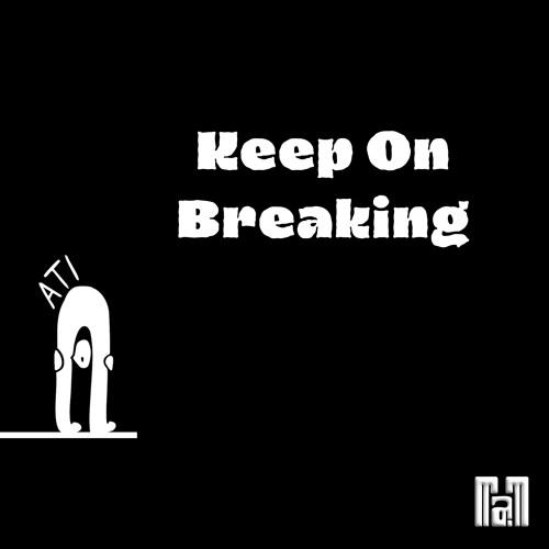 Keep On Breaking