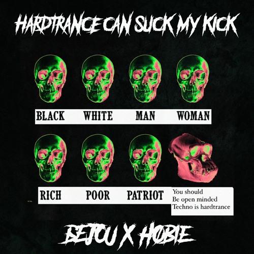 Hardtrance Can Suck My Kick