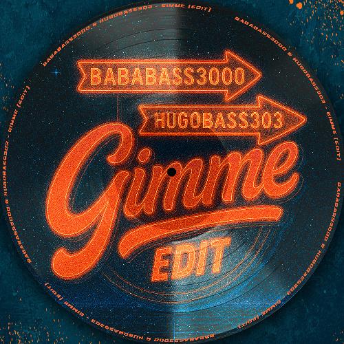 Gimme (Edit)
