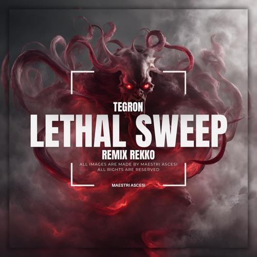 Lethal Sweep (Rekko Remix)