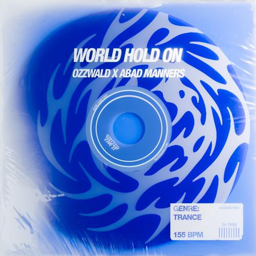 World Hold On (Remix)