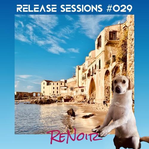 Release Sessions #029