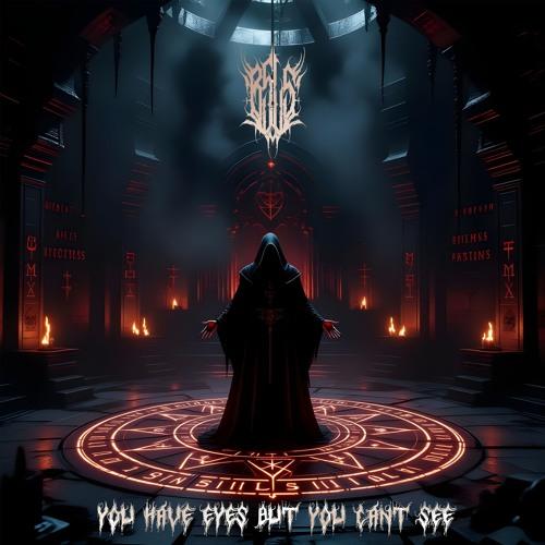 You Have Eyes But You Can'T See