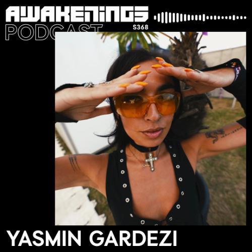 Awakenings Podcast S368 - Yasmin Gardezi